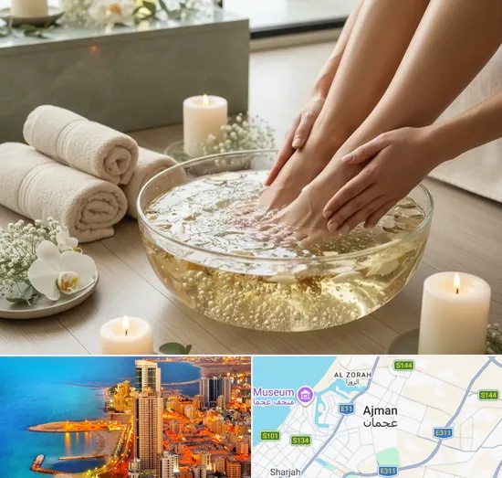 Foot Spas in Ajman